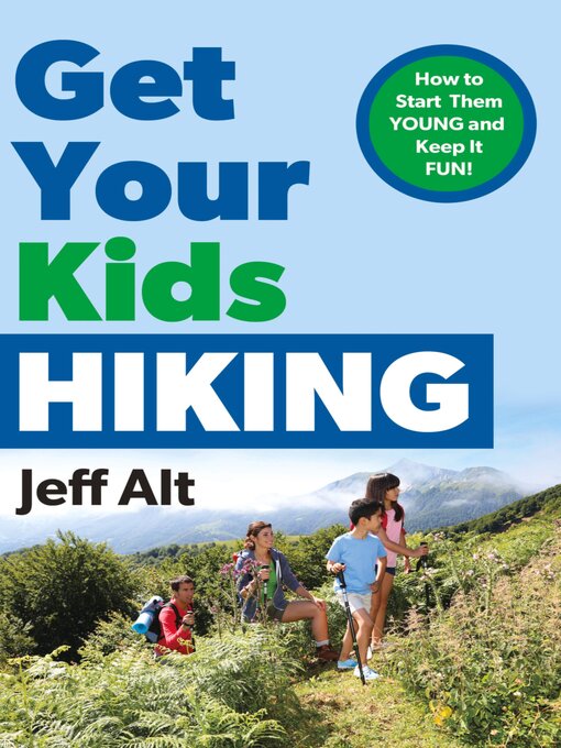 Cover image for Get Your Kids Hiking